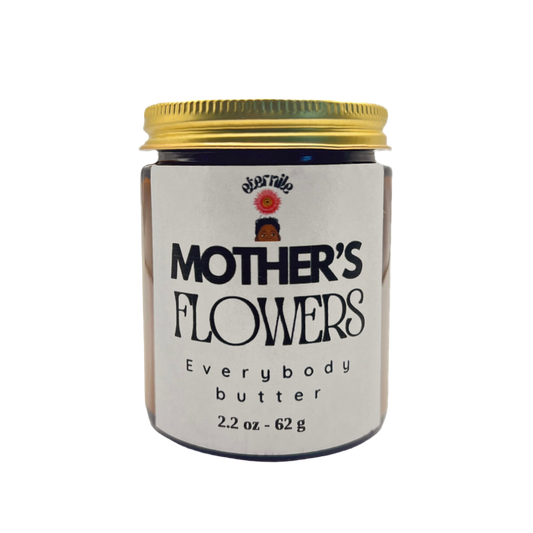 Everybody Butter - Mother’s Flowers